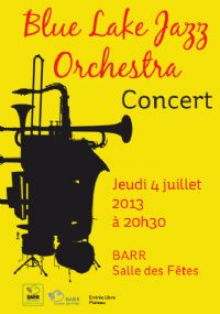 Blue Lake Jazz Orchestra. Le jeudi 4 juillet 2013 à Barr. Bas-Rhin.  20H30